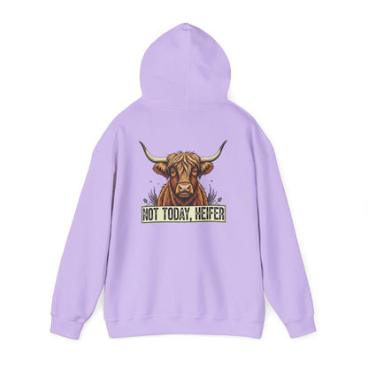 Not Today, Heifer Hoodie
