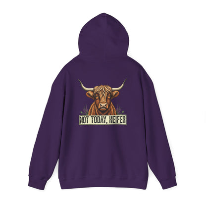 Not Today, Heifer Hoodie