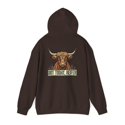 Not Today, Heifer Hoodie