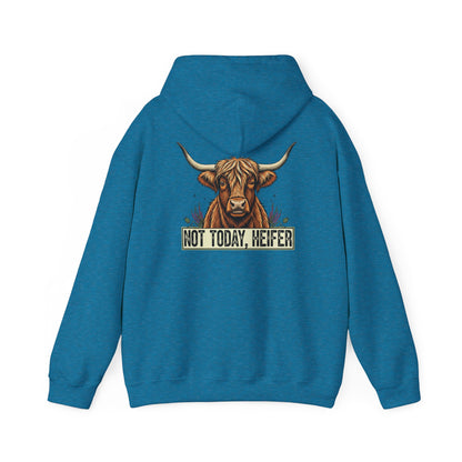 Not Today, Heifer Hoodie
