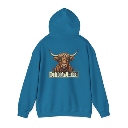 Not Today, Heifer Hoodie