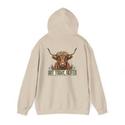 Not Today, Heifer Hoodie