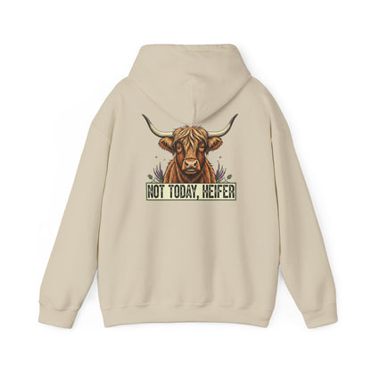 Not Today, Heifer Hoodie