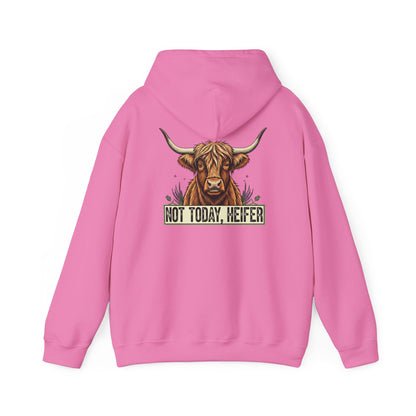 Not Today, Heifer Hoodie