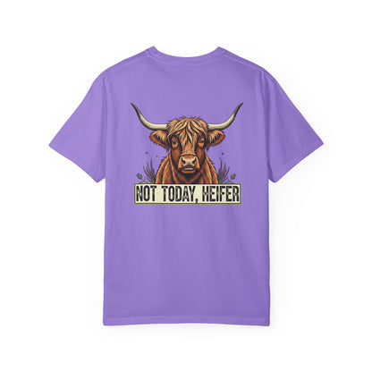 Not today, Heifer T-shirt