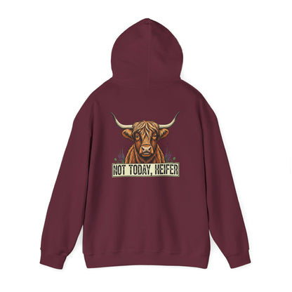 Not Today, Heifer Hoodie